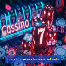 homem procura homem salvador